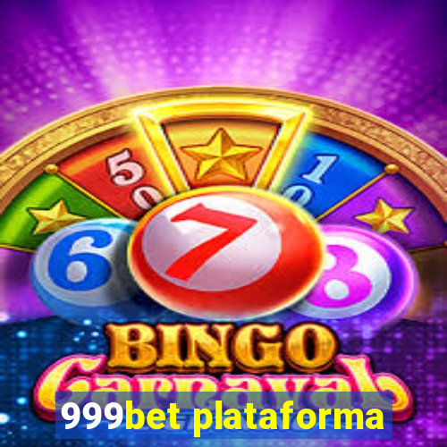 999bet plataforma